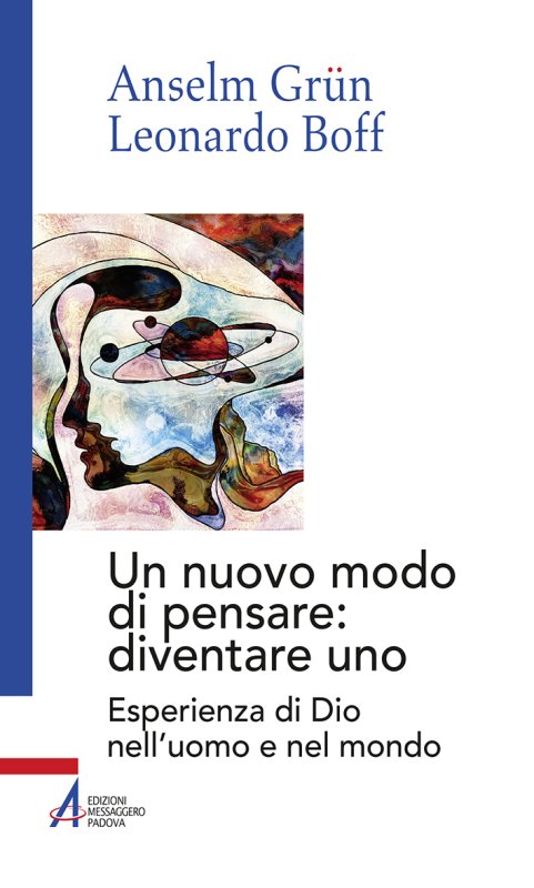 Un nuovo modo di pensare: diventare uno