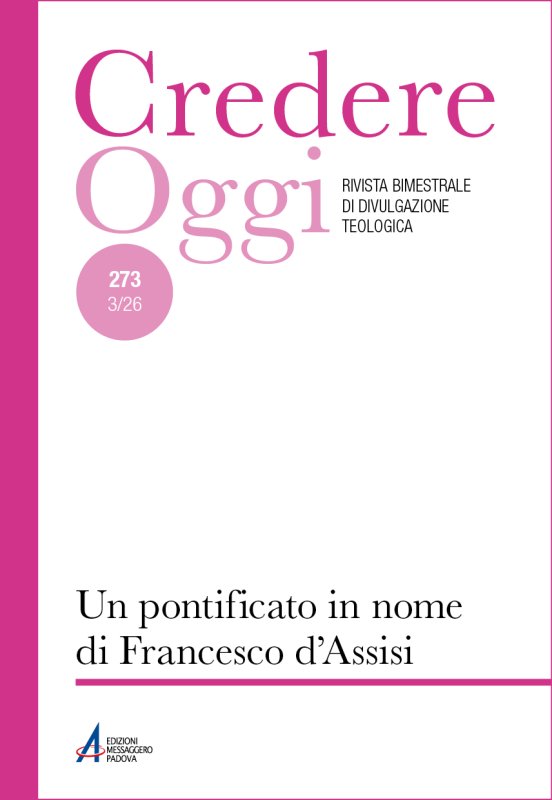 Un pontificato in nome di Francesco d'Assisi