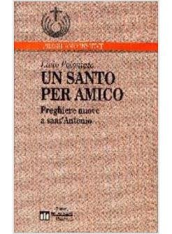 UN SANTO PER AMICO