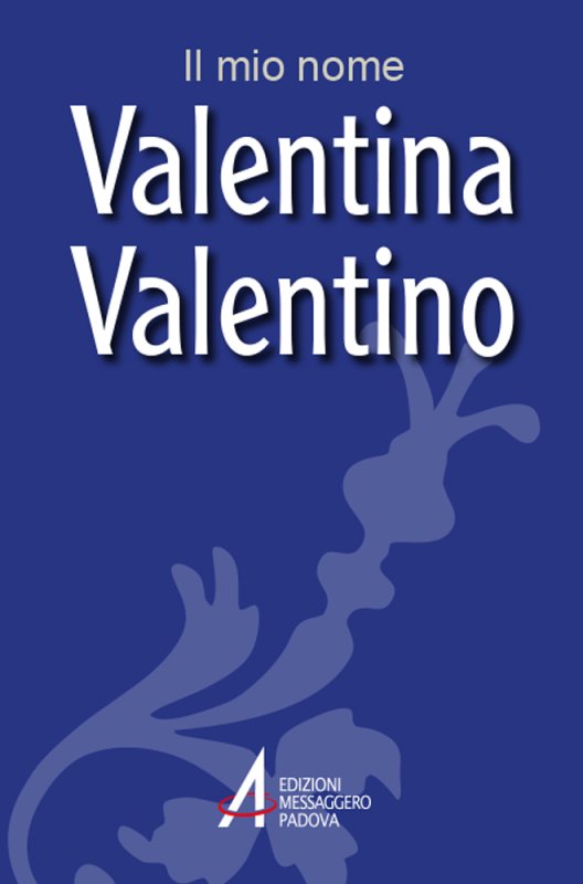 Valentina - Valentino