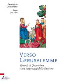 Verso Gerusalemme