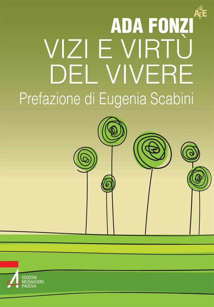 Vizi e virtù del vivere