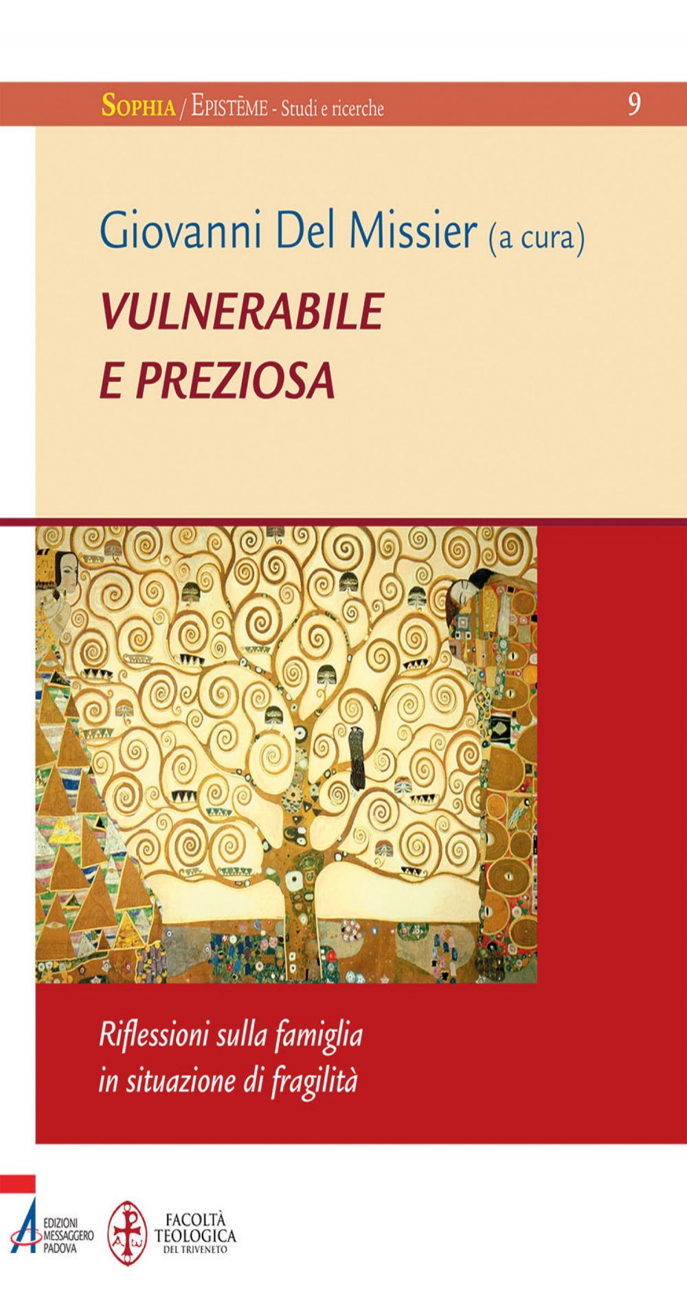 Vulnerabile e preziosa