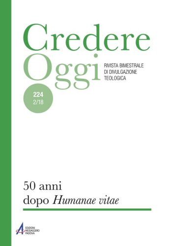 50 anni dopo Humanae vitae - CredOg XXXVIII (2/2018) n. 224