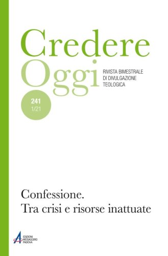 Confessione: risorse inattuate e sfide attuali - CredOg XLI (1/2021) n. 241
