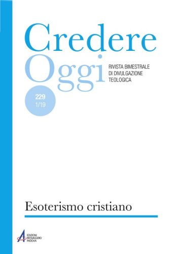 Esoterismo cristiano - CredOg XXXIX (1/2019) n. 229