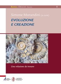 Evoluzione e creazione - Una relazione da ritrovare
