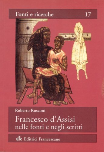 Francesco d'Assisi nelle fonti e negli scritti