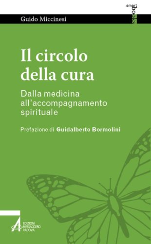 Il circolo della cura - Dalla medicina all'accompagnamento