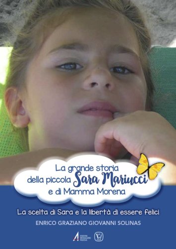 La grande storia della piccola Sara Mariucci e di Mamma Morena