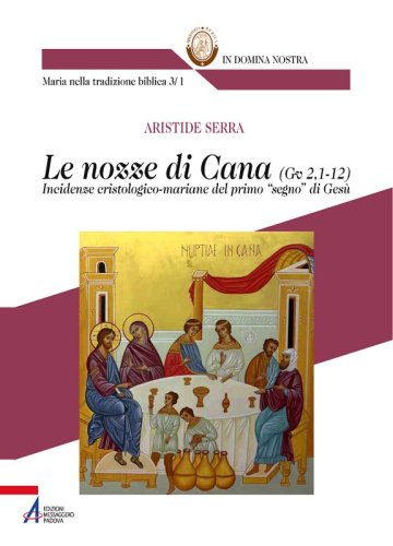 Le nozze di Cana (Gv 2,1-12)