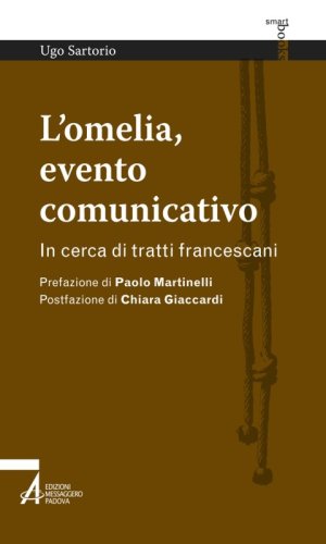 L'omelia, evento comunicativo - In cerca di tratti francescani
