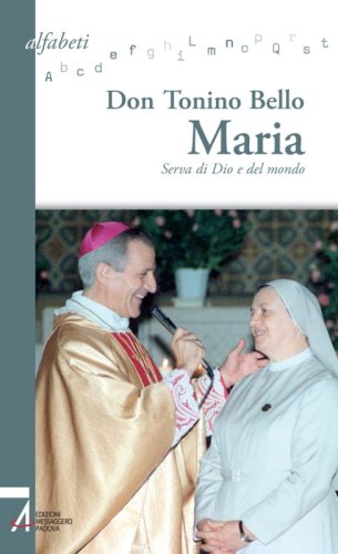 Maria - Serva di Dio e del mondo