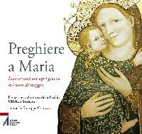 Preghiere a Maria - Invocazioni per ogni giorno del mese di maggio