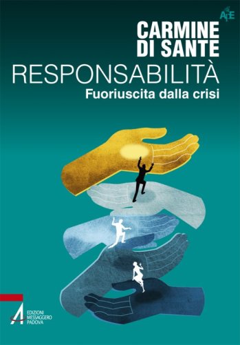 Responsabilità - Fuoriuscita dalla crisi