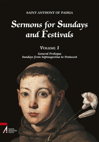 Sermons for Sundays and Festivals - I. General Prologue. Sundays from Septuagesima to Pentecost
