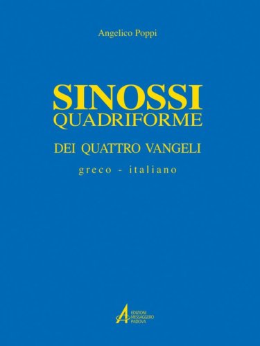 Sinossi quadriforme dei quattro vangeli - greco - italiano