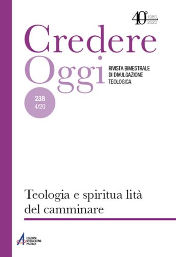 Teologia e spiritualità del camminare - CredOg XL (4/2020) n. 238