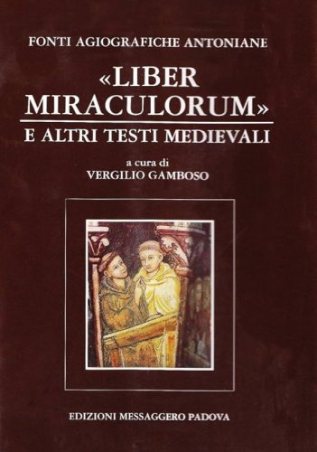 V. «Liber miraculorum» e altri testi medievali