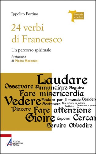24 verbi di Francesco - Un percorso spirituale