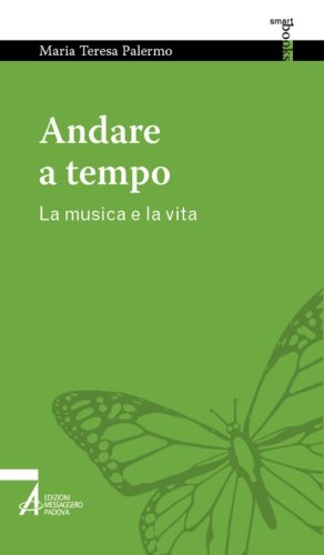 Andare a tempo - La musica e la vita