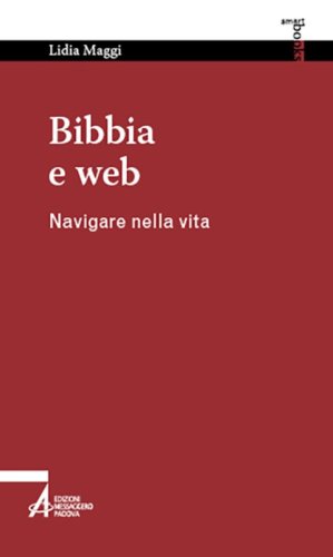 Bibbia e web - Navigare nella vita