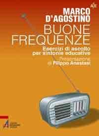 Buone frequenze - Esercizi di ascolto per sintonie educative