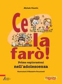 Ce la farò! - Prime esplorazioni nell'adolescenza