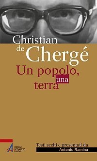 Christian de Chergé - Un popolo, una terra