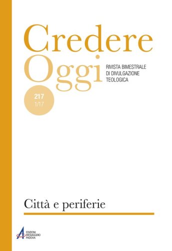 Città e periferie - CredOg XXXVII (1/2017) n. 217