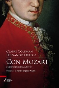 Con Mozart - Un'esperienza dell'umano
