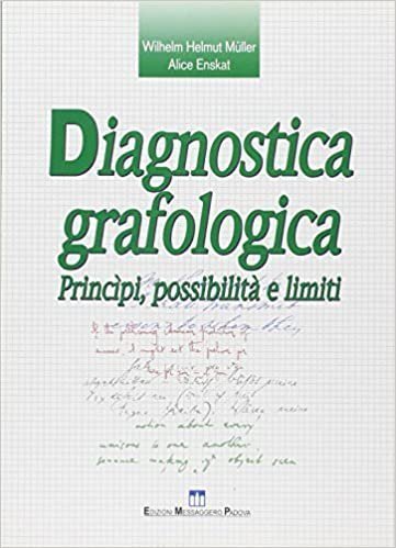 Diagnostica grafologica - Princìpi, possibilità e limiti
