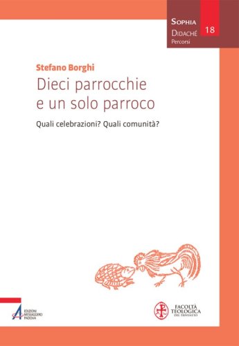 Dieci parrocchie e un solo parroco - Quali celebrazioni? Quali comunità?
