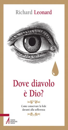 Dove diavolo è Dio?