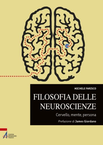Filosofia delle neuroscienze - Cervello, mente, persona