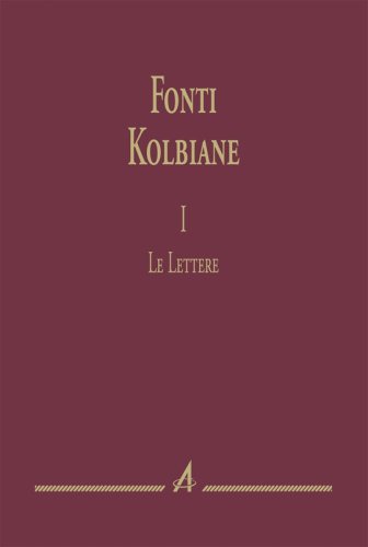Fonti Kolbiane - I - I. Lettere