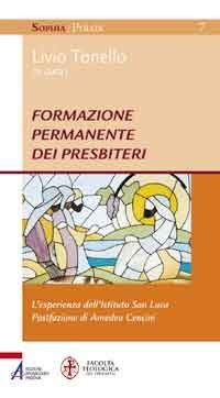 Formazione permanente dei presbiteri - L'esperienza dell'istituto San Luca