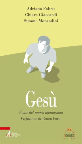 Gesù - Fonte del nuovo umanesimo
