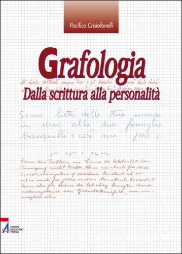 Grafologia - Dalla scrittura alla personalità