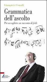 Grammatica dell'ascolto.