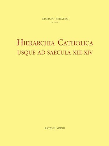 Hierarchia Catholica - Usque ad saecula XIII-XIV