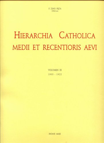 HIERARCHIA CATHOLICA - IX - IX: 1903-1922