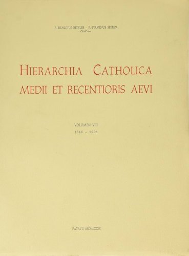 HIERARCHIA CATHOLICA - VIII - VIII: 1846-1903