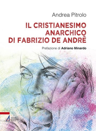 Il Cristianesimo anarchico di Fabrizio De Andrè