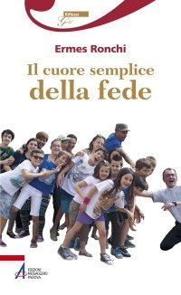 Il cuore semplice della fede