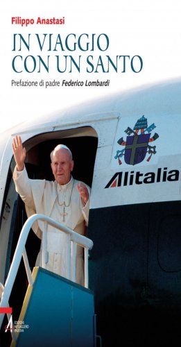 In viaggio con un santo