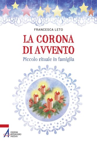 La corona di Avvento - Piccolo rituale in famiglia