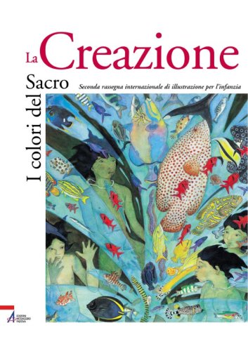 La Creazione - I colori del Sacro