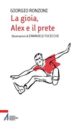 La gioia, Alex e il prete