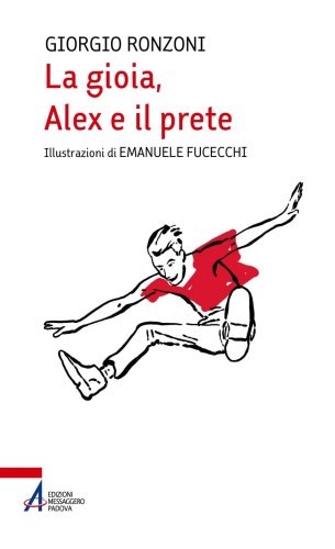 La gioia, Alex e il prete
